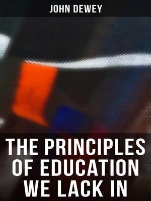 cover image of The Principles of Education We Lack In